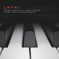 Lathi - Weird Genius Ft Sara Fajira (Solo Piano Cover) MIDI File