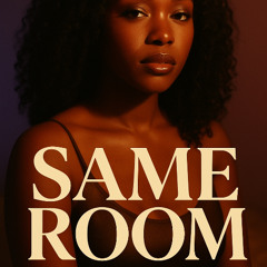 Same Room