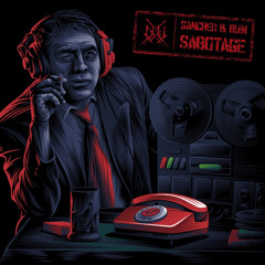 Gancher & Ruin - Sabotage