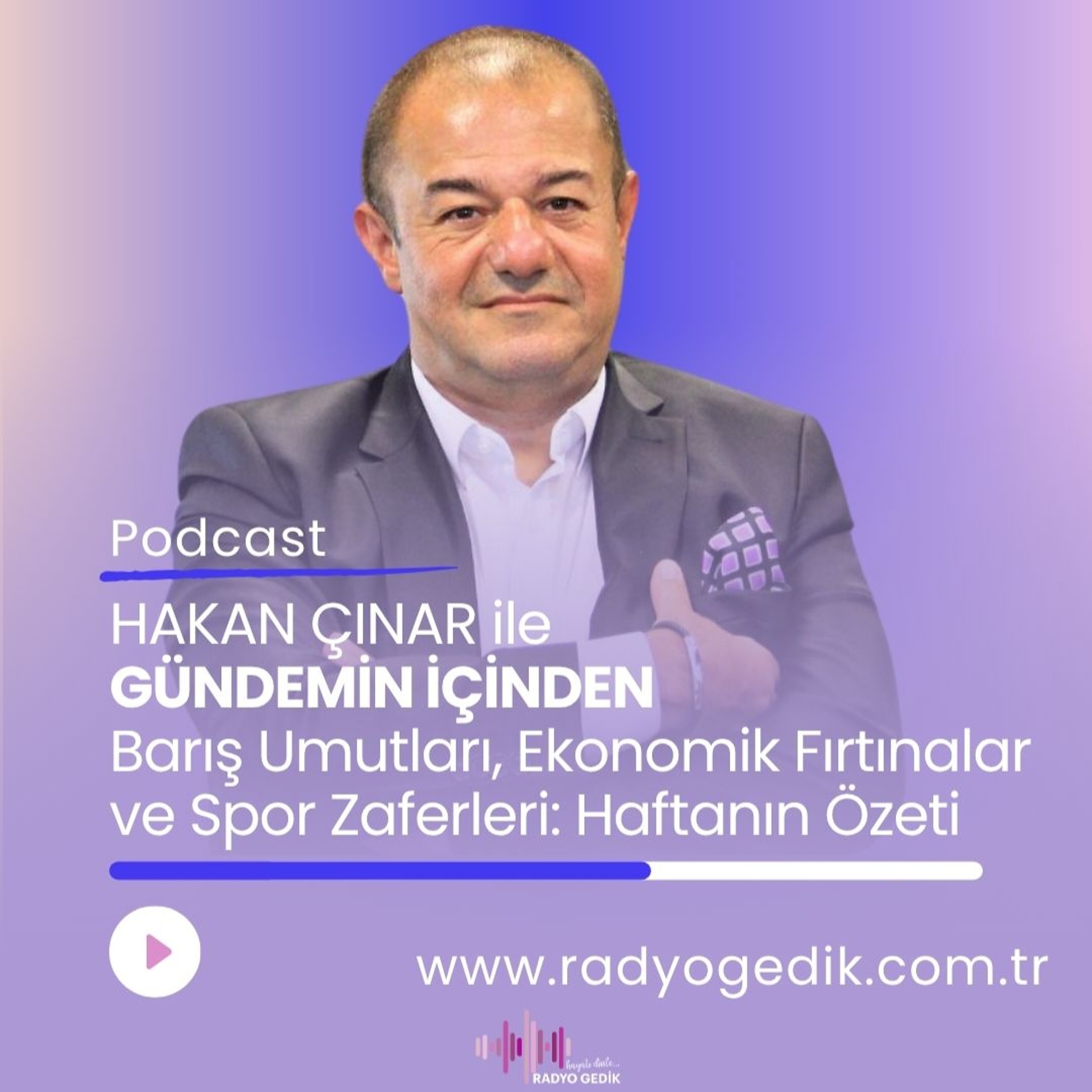 HAKAN ÇINAR İLE GÜNDEMİN İÇİNDEN episode artwork