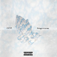 Ja'De - Forgiveness (Prod. MannyManhattan)