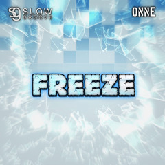 Slow Groove, ONNE - Freeze