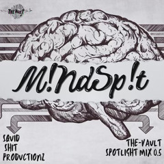 'The Vault' Mix Series Vol. 005 - M!ND SP!T