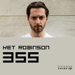 DifferentSound invites Ket Robinson / Podcast #355