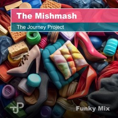 The Mishmash (Funky Fun Mix)