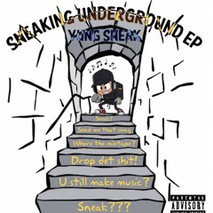Never There - Yung Sneak