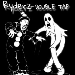 Ryderz-Double Tap