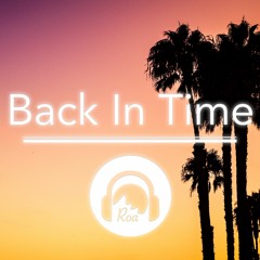 Back In Time【Free Download】