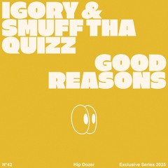 igory & Smuff Tha Quiz - Good Reasons