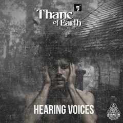 Thane of Earth - Hearing Voices (Grand Alliance Music)