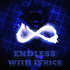 Vs Sonic.EXE | Endless WITH LYRICS (Brodo Cover)