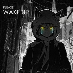Nova - Please Wake Up