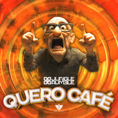 Jungle Rumble - Quero Café EP / Preview Mix - OUT NOW