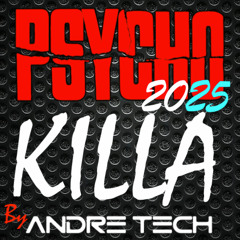 PsycHo KiLLa 2025