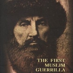 +DOWNLOAD%! Imam Shamil, The First Muslim Guerrilla Leader (Muhammad Hamid)