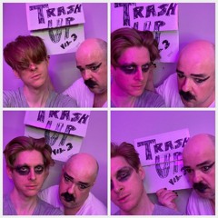 Trash Up Vol. 3