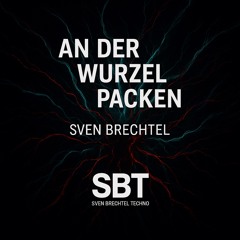An der Wurzel packen