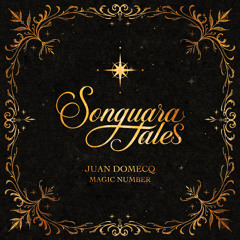 Juan Domecq - Magic Number (Extended Mix) [Songuara Tales]