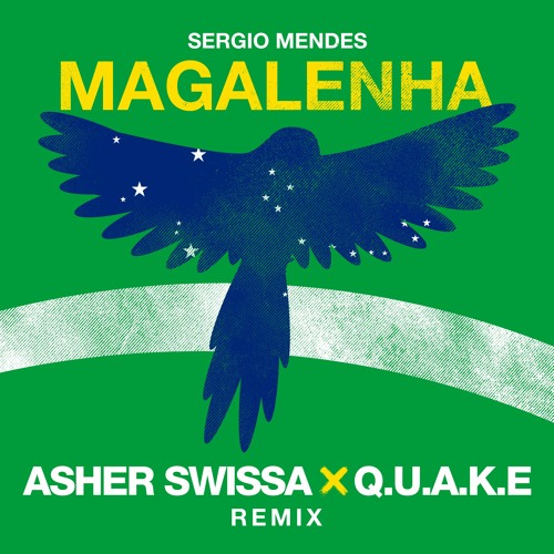 Stream Sergio Mendes - Magalenha (ASHER SWISSA & Q.U.A.K.E Remix) by Skazi  /Asher Swissa | Listen online for free on SoundCloud