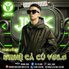 NST Nghệ Cả Củ Vol 1 - DJ Jack