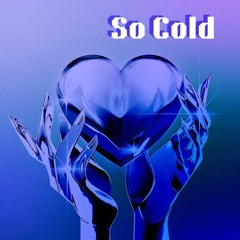 So Cold