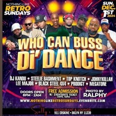 Steelie/ Top Notch/ Kosmik/ Prodigy/ Black Steel 11/24 (Who Can Buss DI Dance)