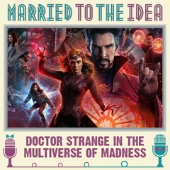 6.7 Doctor Strange in the Multiverse of Madness