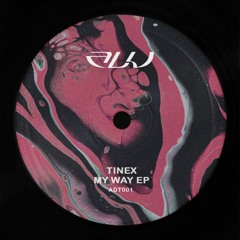 TineX - My Way EP