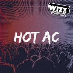 WIZZFX CONSTRUCT Hot AC (October 2023)