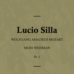 Lucio Silla, K135 - Act II - No. 14 Aria - 'Ah se a morir mi chiama'