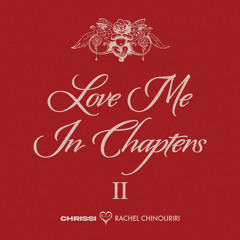 Love Me In Chapters II
