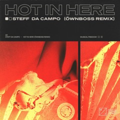 Steff Da Campo - Hot In Here (Öwnboss Remix)