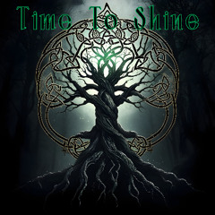 Time To Shine
