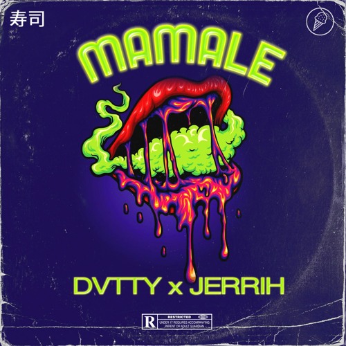 DVTTY X JERRIH - MAMALE (Supported by Dillon Francis & GTA)
