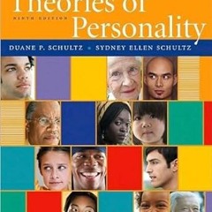 [Downl0ad-eBook] Theories of Personality (text only) 9th (Ninth) edition by D. P. Schultz,S. E.