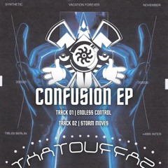 Storm Moves(Confusion EP/Tikal Sound Records)