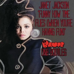 Janet Jackson - Funny How Time Flies (DJ Brute DnB Bootleg)