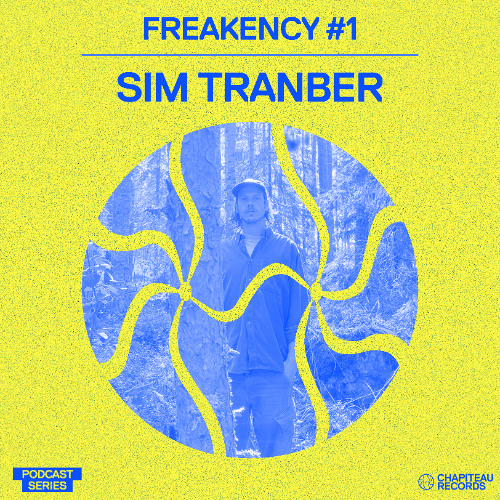 Freakency #1 - Sim Tranber