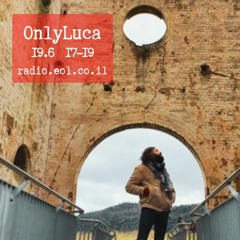 Black Lulu Feat OnlyLuca ✪ EOL Radio ✪ 19.6.21