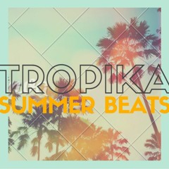 TROPIKA SUMMER BEATS ALBUM COMPLET