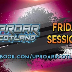 Uproar Scotland 20-08-21