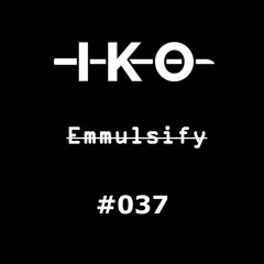Emmulsify Podcast #037 (Hard Techno/Industrial)