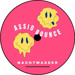 ASSID BOUNCE (FREE DL)