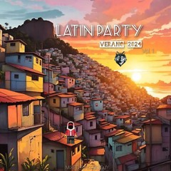 Latin Party - Verano 2024 By Lobo Djy