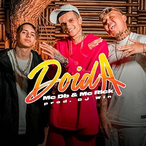 MC Db e MC Rick - Doida