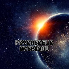 Psychedelic Overload Set By PSY4FLY