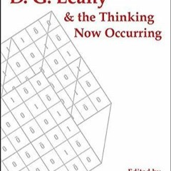 {⚡PDF⚡} D. G. Leahy and the Thinking Now Occurring (SUNY series in Theolog