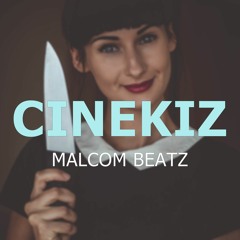 MALCOM BEATZ - CineKiz (Audio Official)
