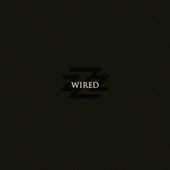 Wired (Prod. By Scizzie)