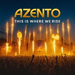 This Is Where We Rise